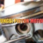 Fungsi Piston Motor