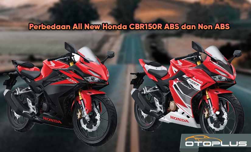 Perbedaan All New Honda CBR150R ABS dan Non ABS